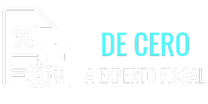 DE CERO A EXPERTO FISCAL (300 x 150 px)